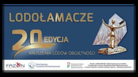 Plakat promujący 20 edycję konkursu Łodołamacze - Kruszenie lodów obojętności. Na plakacie znajdują się złota statuetka oraz logotypy organizatorów.